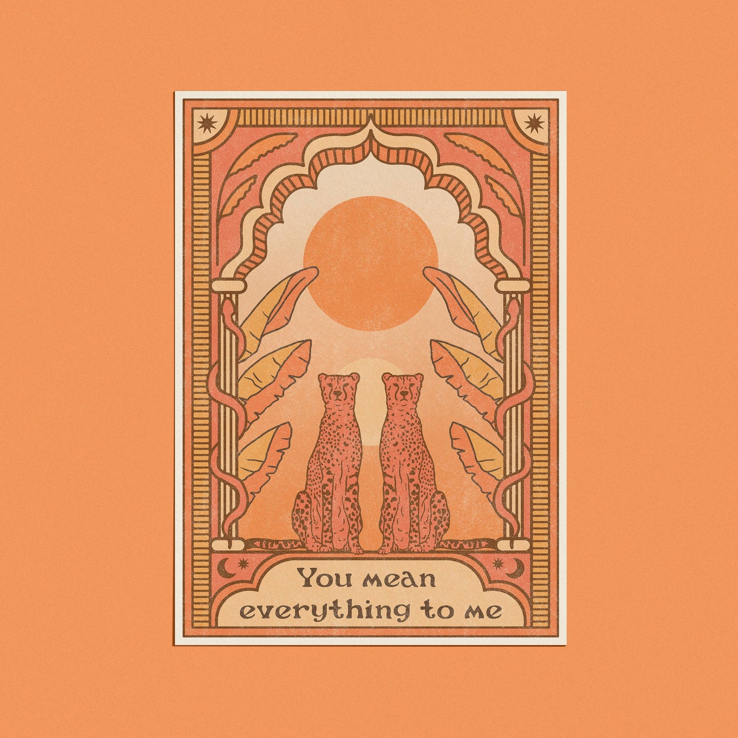 You mean everything to me Card