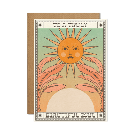 To a Truly Beautiful Soul Card